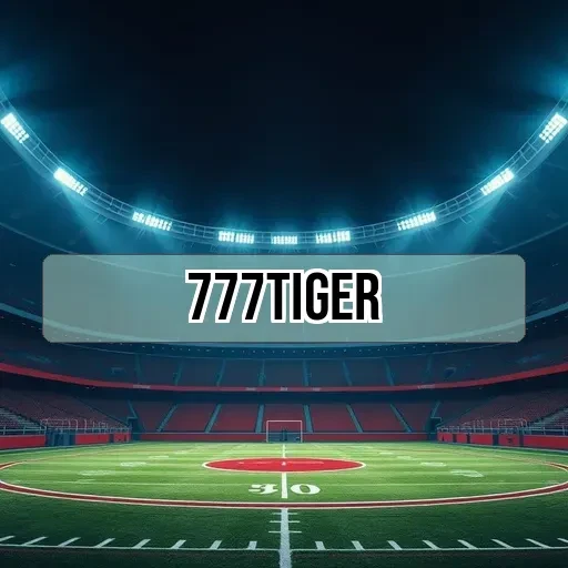 777TIGER: O Programa de Fidelidade que Cada Jogador Deseja Conhecer